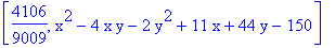 [4106/9009, x^2-4*x*y-2*y^2+11*x+44*y-150]